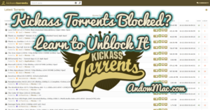 Kickass Torrents Blocked? Learn to Unblock It