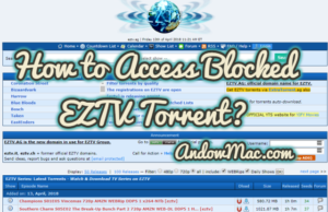 How to Access Blocked EZTV Torrent?